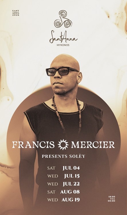 Francis Mercier  în SantAnna în Mykonos 19 aug. 2026