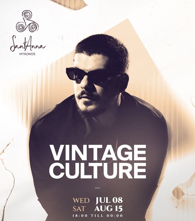 Vintage Culture  at SantAnna in Mykonos 15 Aug 2026